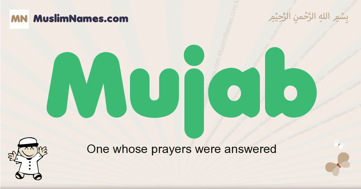 Mujab muslim boys name and meaning, islamic boys name Mujab