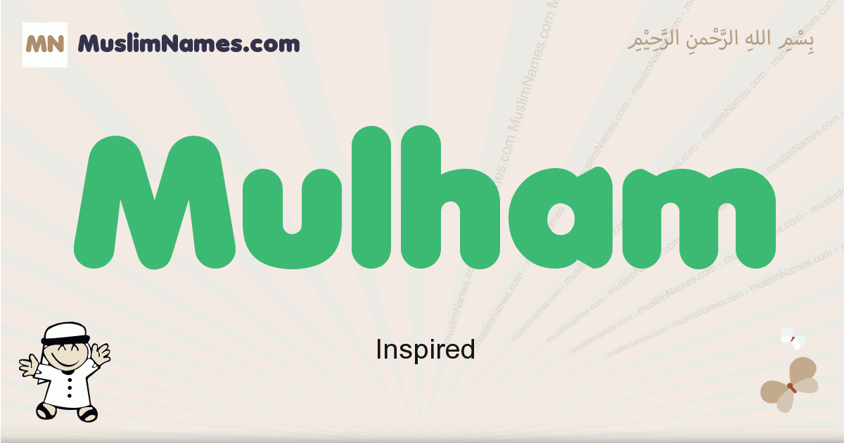 Mulham muslim boys name and meaning, islamic boys name Mulham