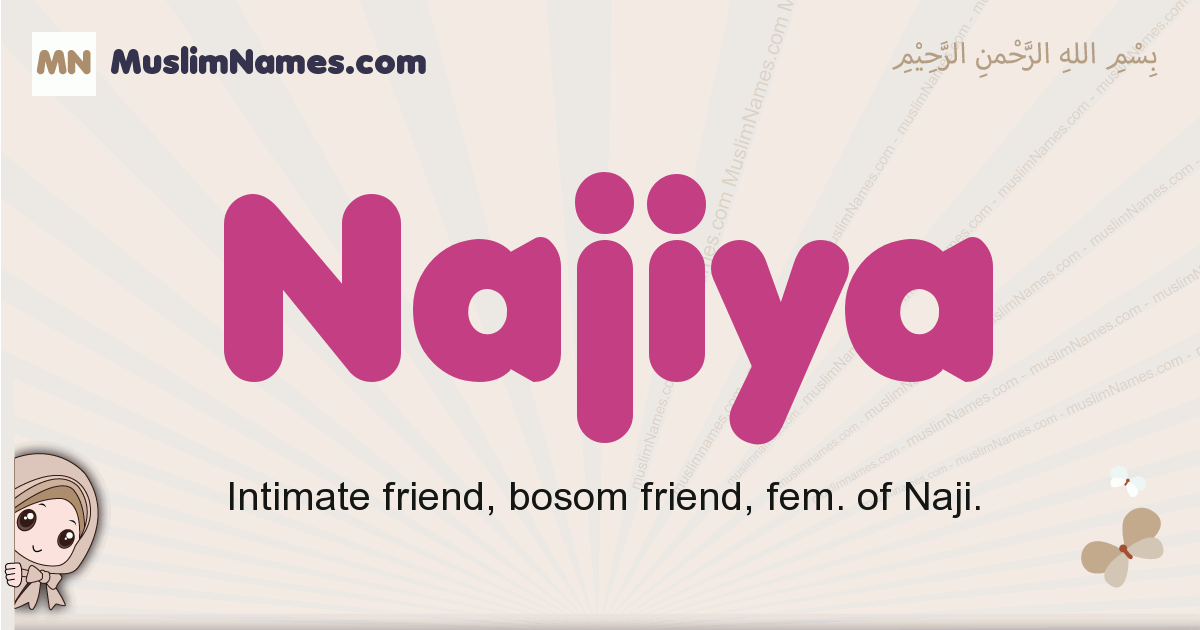 Najiya muslim girls name and meaning, islamic girls name Najiya