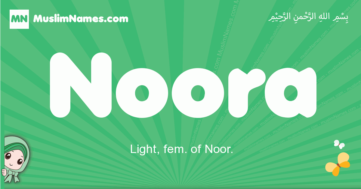 Noora Meaning Of The Muslim Baby Name Noora