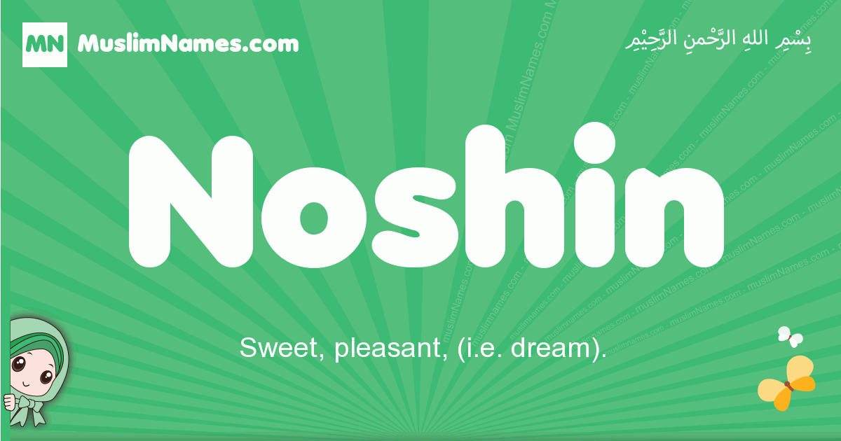 Noshin Meaning Of The Muslim Baby Name Noshin