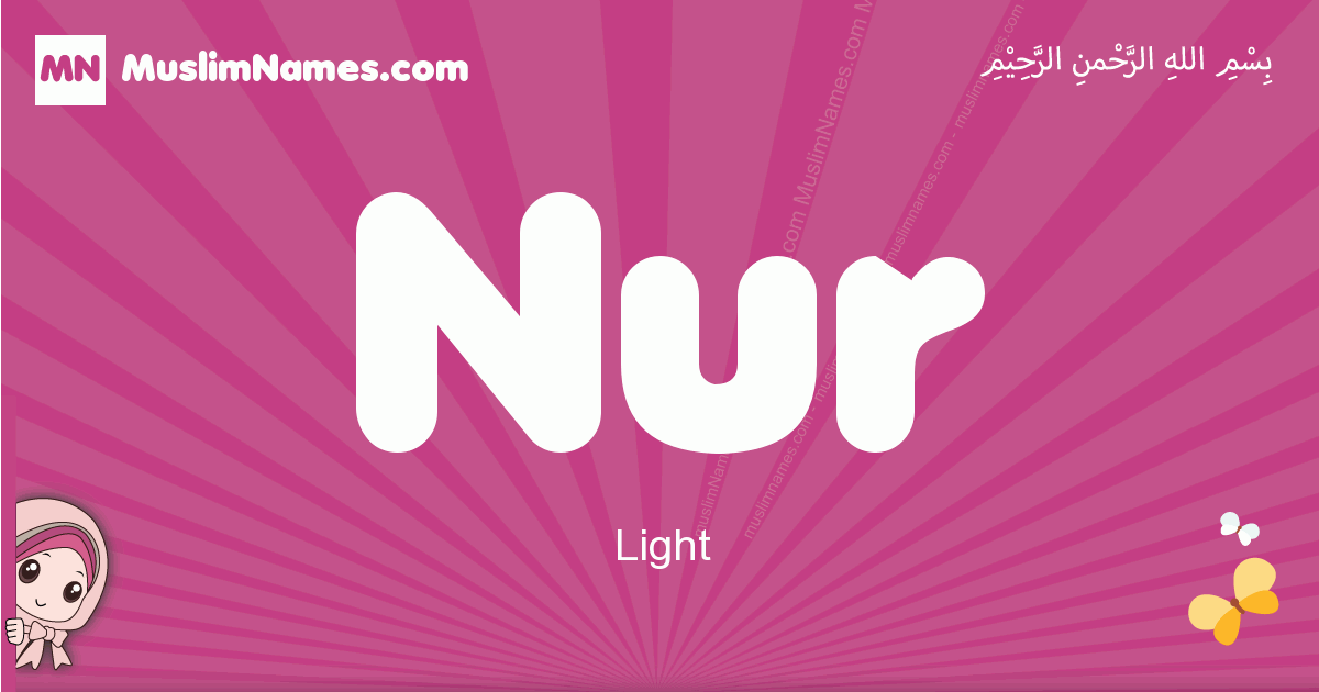 Nur Meaning Of The Muslim Baby Name Nur