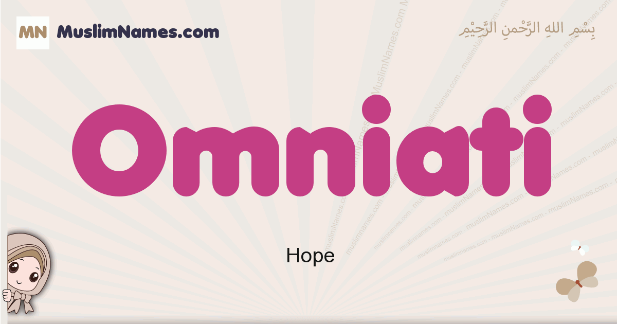 Omniati muslim girls name and meaning, islamic girls name Omniati