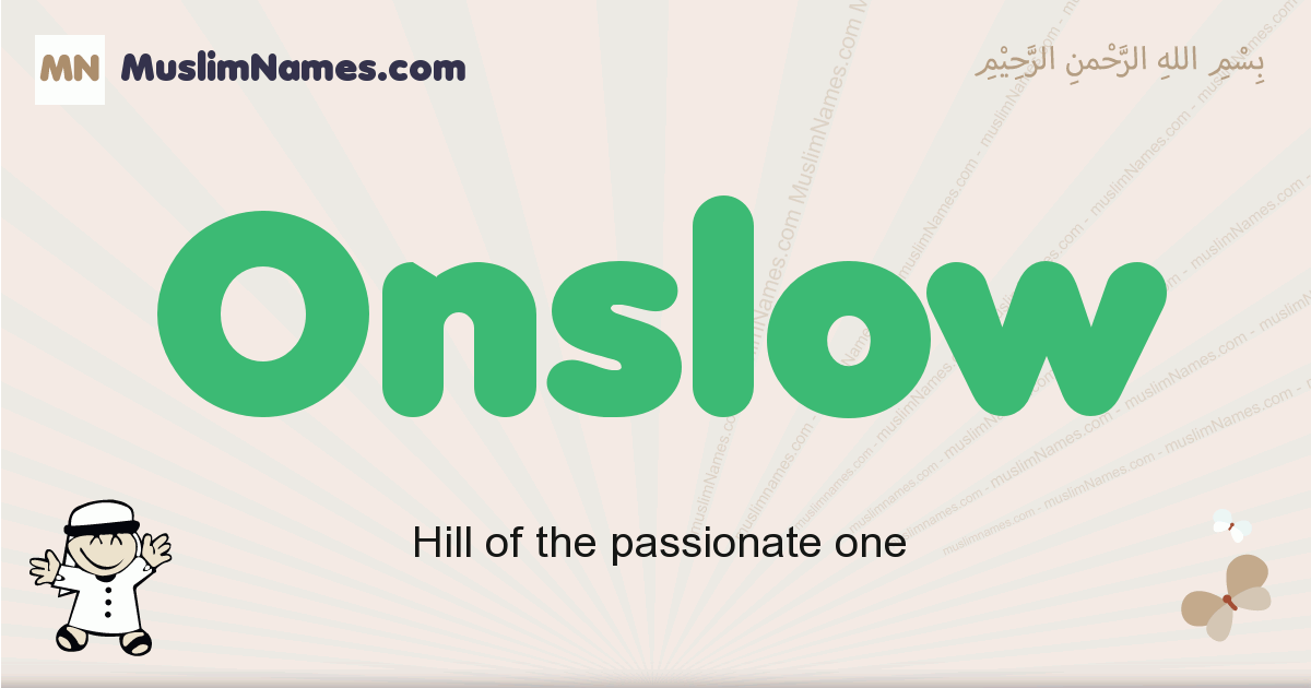 Onslow muslim boys name and meaning, islamic boys name Onslow