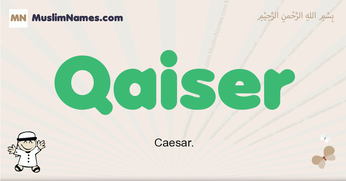 Qaiser Meaning Of The Muslim Baby Name Qaiser