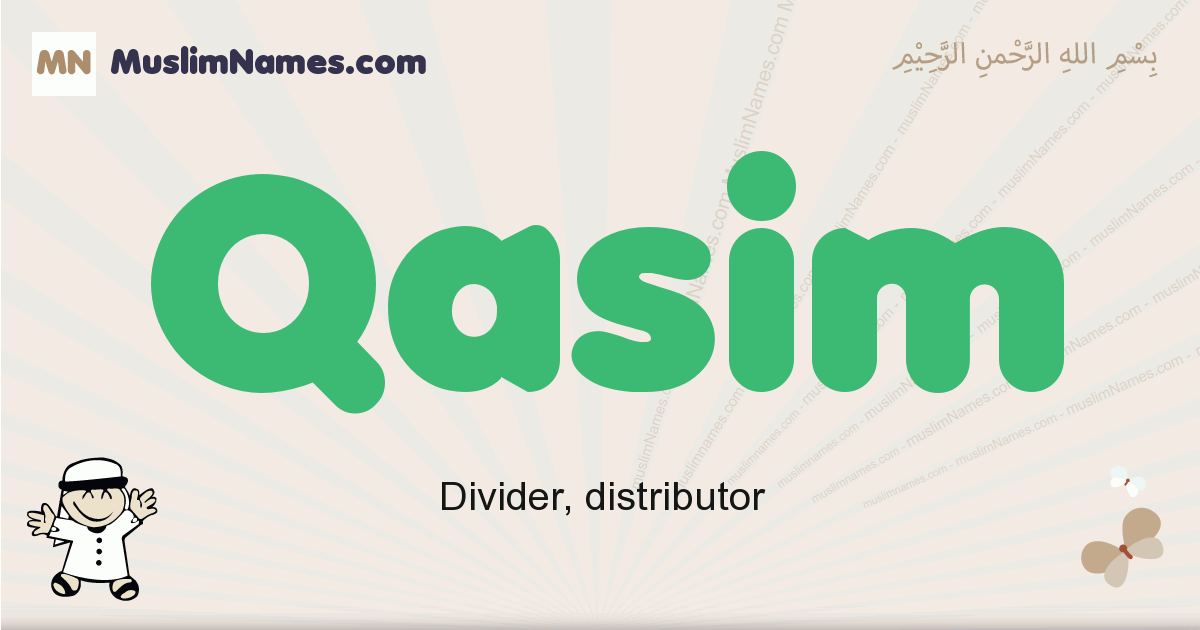 Qasim muslim boys name and meaning, islamic boys name Qasim