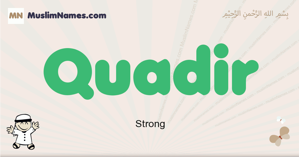 Quadir Meaning Of The Muslim Baby Name Quadir