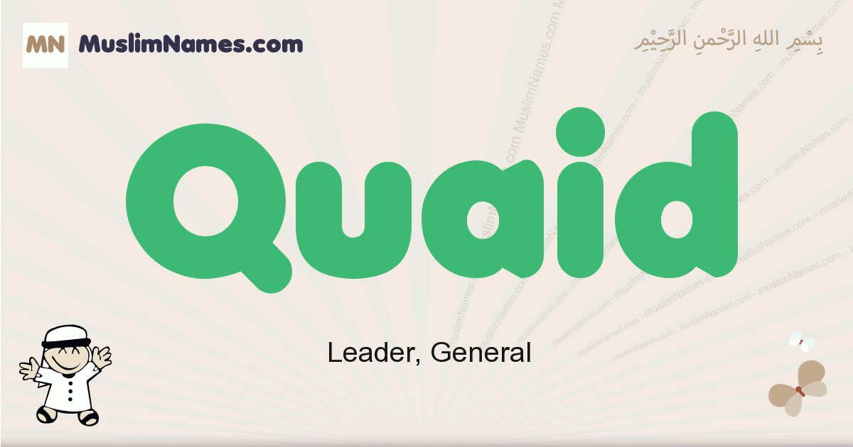 Quaid Meaning Of The Muslim Baby Name Quaid