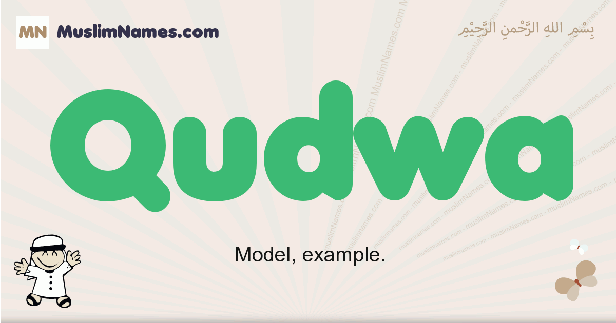 Qudwa - Meaning of the Muslim baby name Qudwa