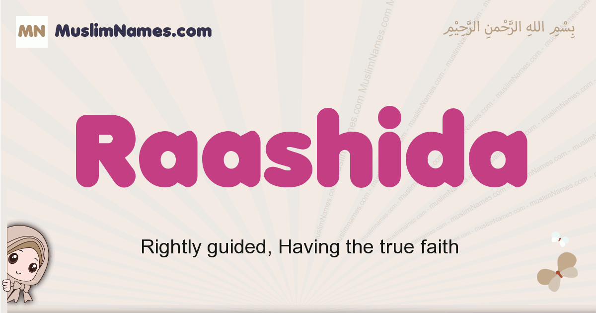 Raashida muslim girls name and meaning, islamic girls name Raashida