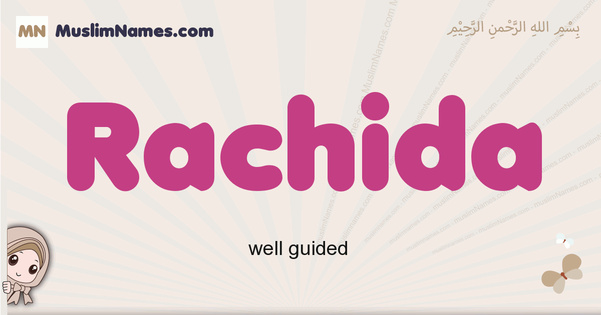 Rachida muslim girls name and meaning, islamic girls name Rachida