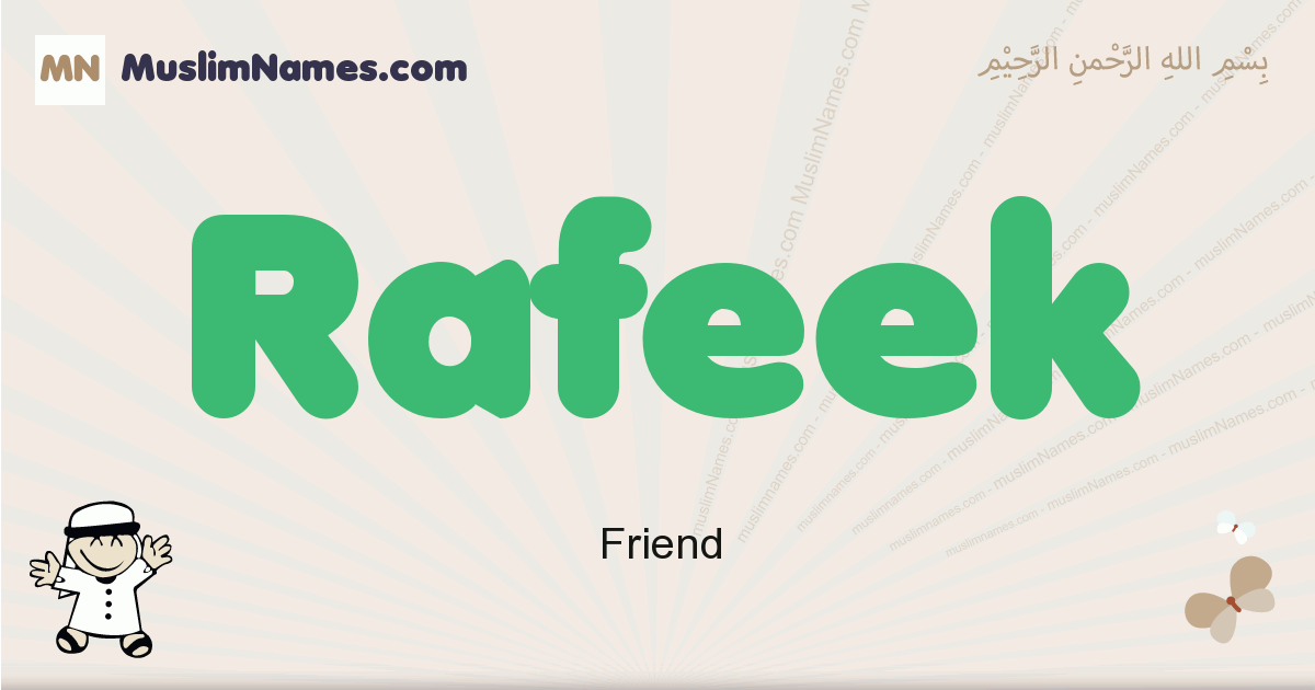 Rafeek Meaning Of The Muslim Baby Name Rafeek