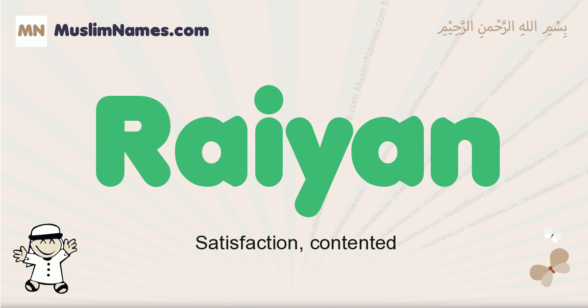 Raiyan Meaning Of The Muslim Baby Name Raiyan