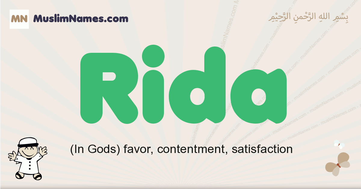 Rida Meaning Of The Muslim Baby Name Rida