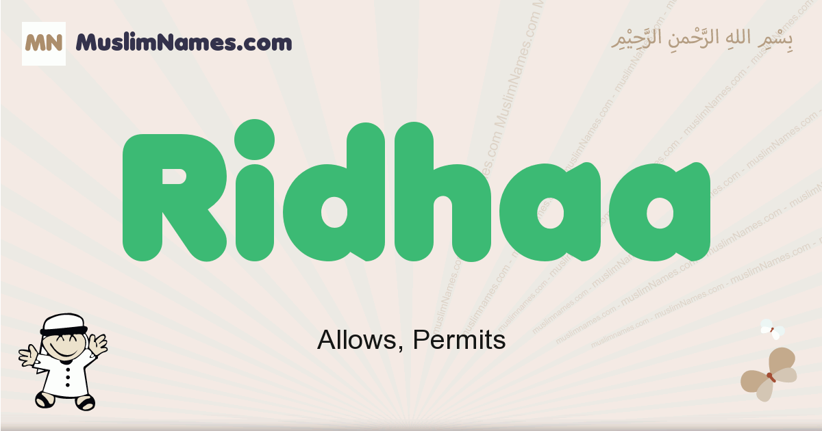 Ridhaa Meaning Of The Muslim Baby Name Ridhaa