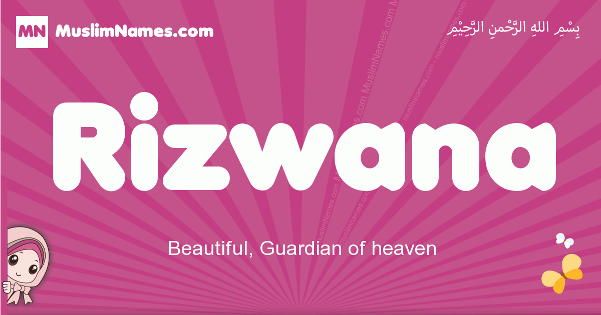 Rizwana Meaning Of The Muslim Baby Name Rizwana