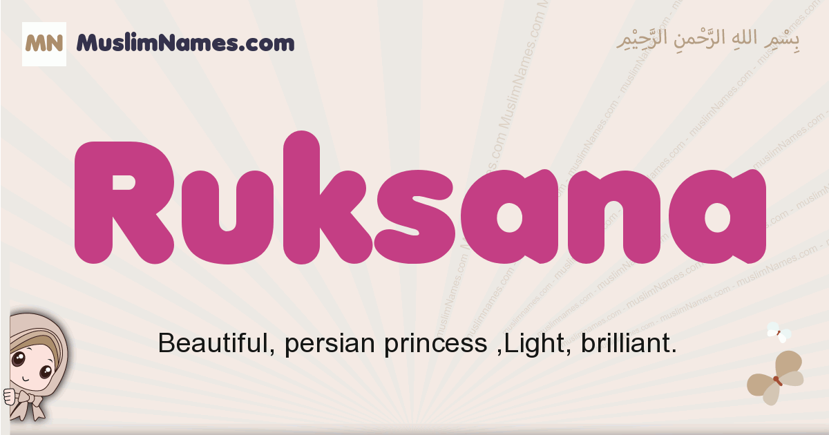 Ruksana muslim girls name and meaning, islamic girls name Ruksana
