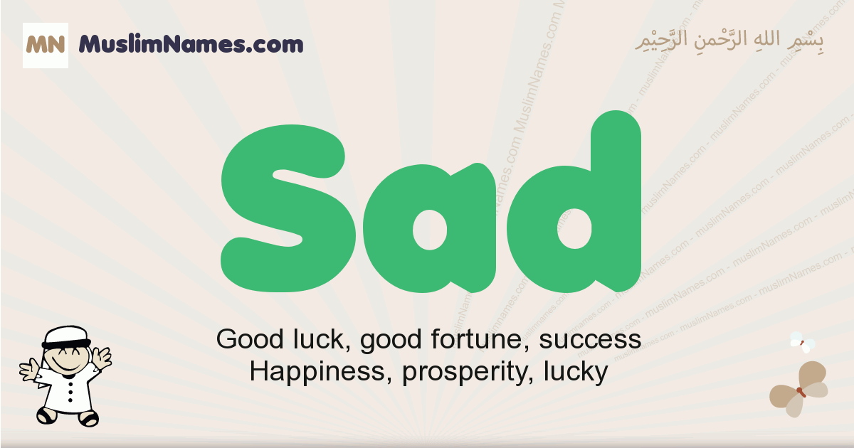 Sad muslim boys name and meaning, islamic boys name Sad