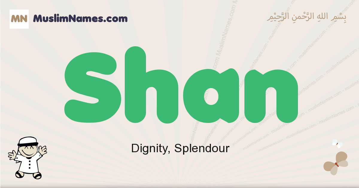 Shan Muslim Boys Name And Meaning Islamic Boys Name Shan shan-muslim-boys-name-and-meaning-islamic-boys-name-shan