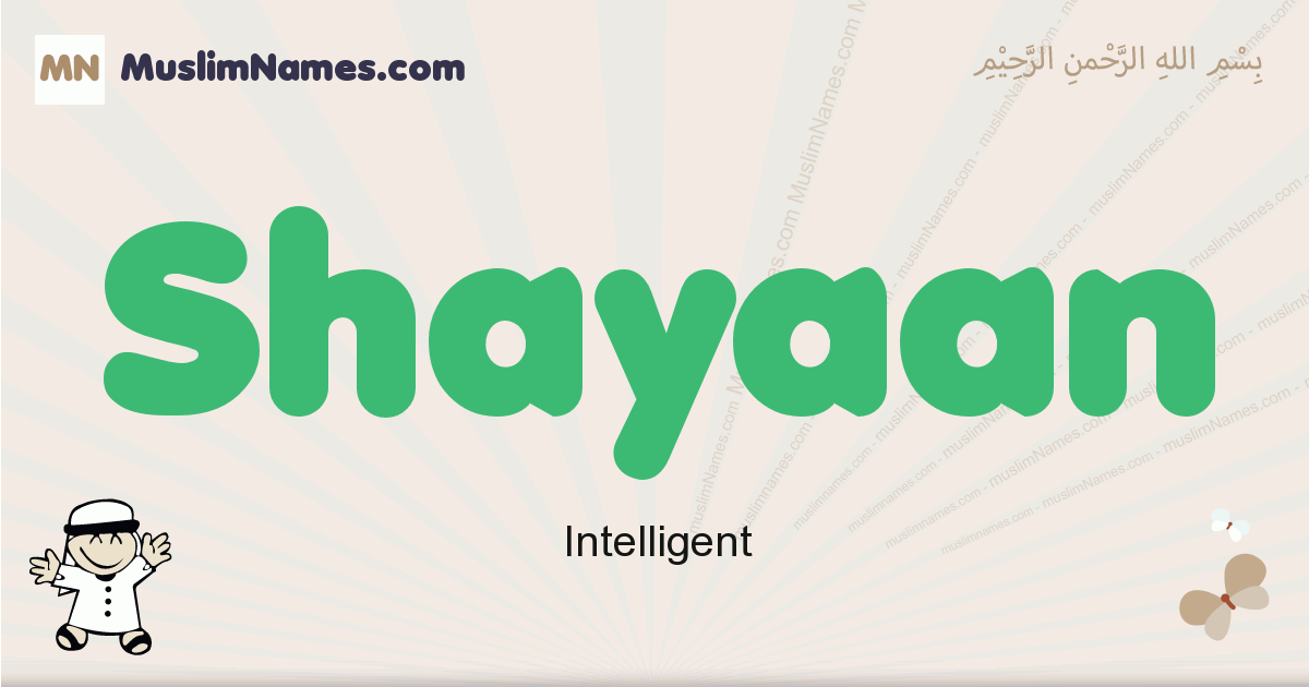 Shayaan Meaning Of The Muslim Baby Name Shayaan