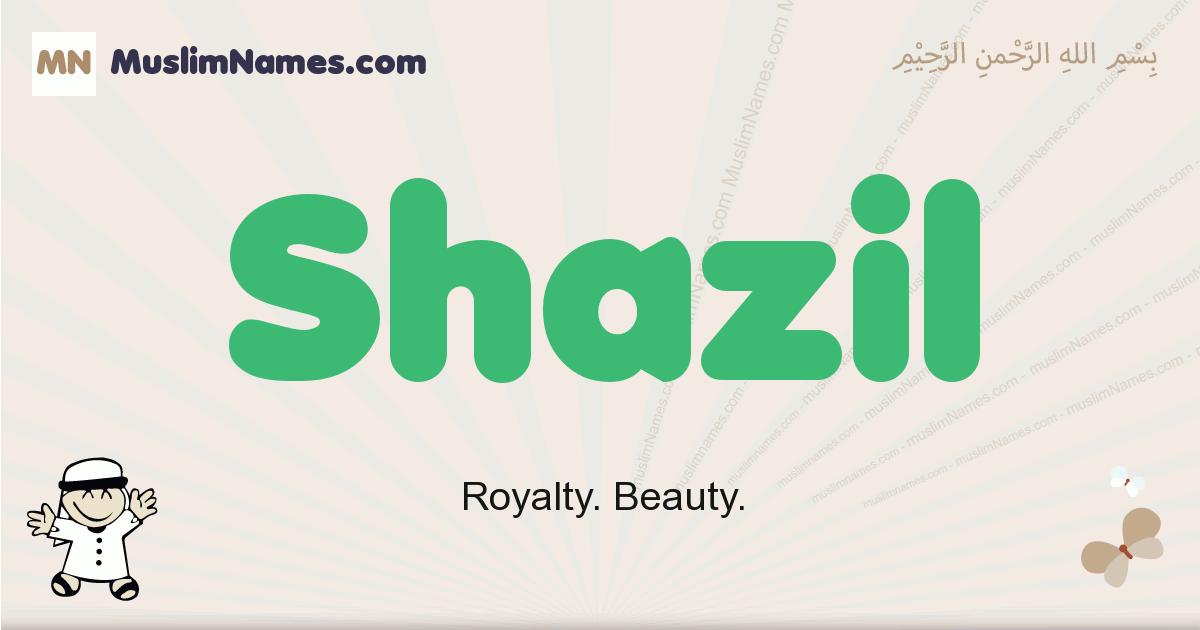 Shazil muslim boys name and meaning, islamic boys name Shazil