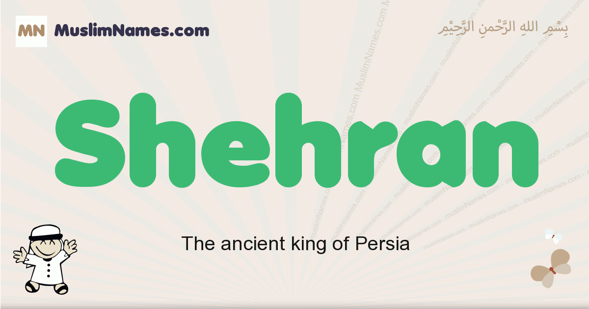 Shehran Meaning Of The Muslim Baby Name Shehran