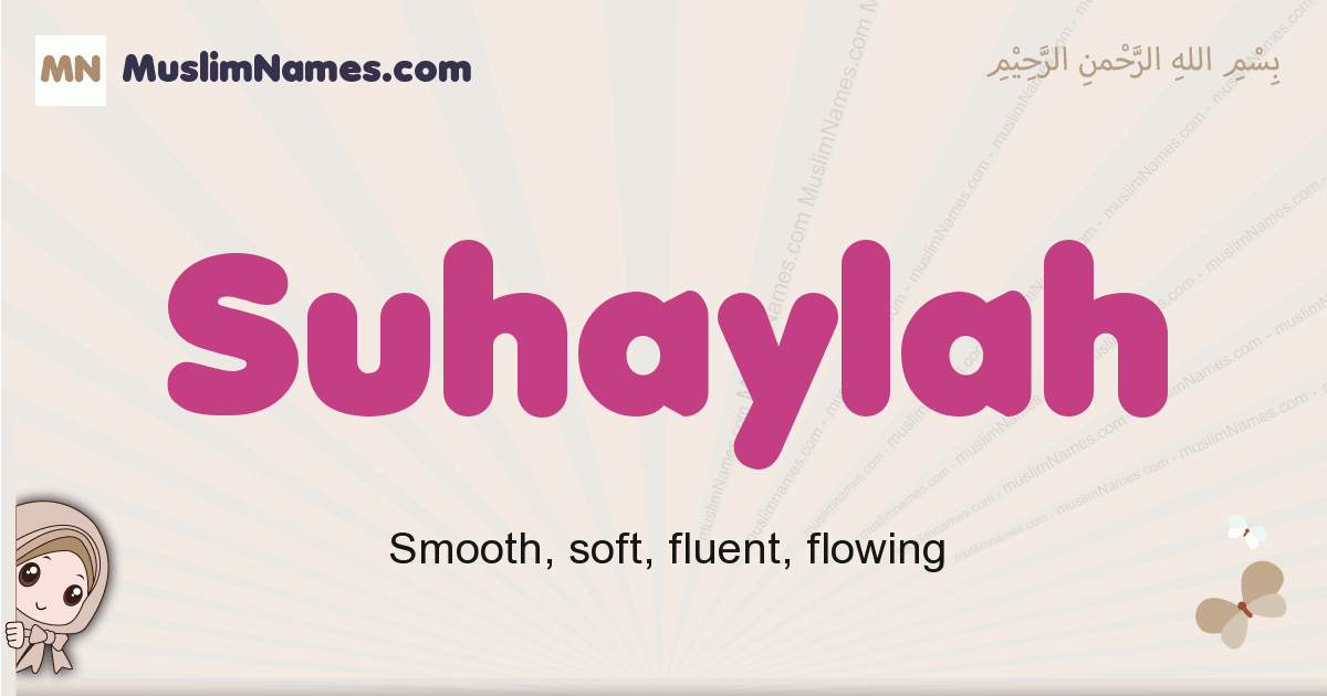 Suhaylah muslim girls name and meaning, islamic girls name Suhaylah