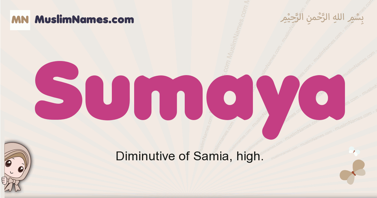 Sumaya Meaning Of The Muslim Baby Name Sumaya