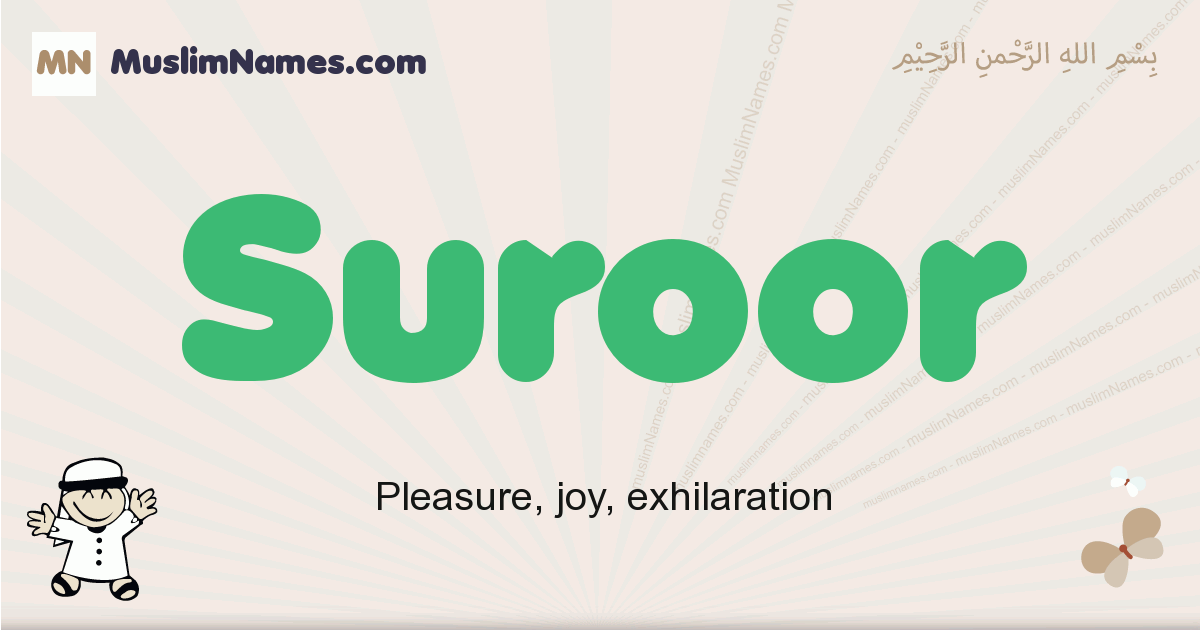 Suroor muslim boys name and meaning, islamic boys name Suroor