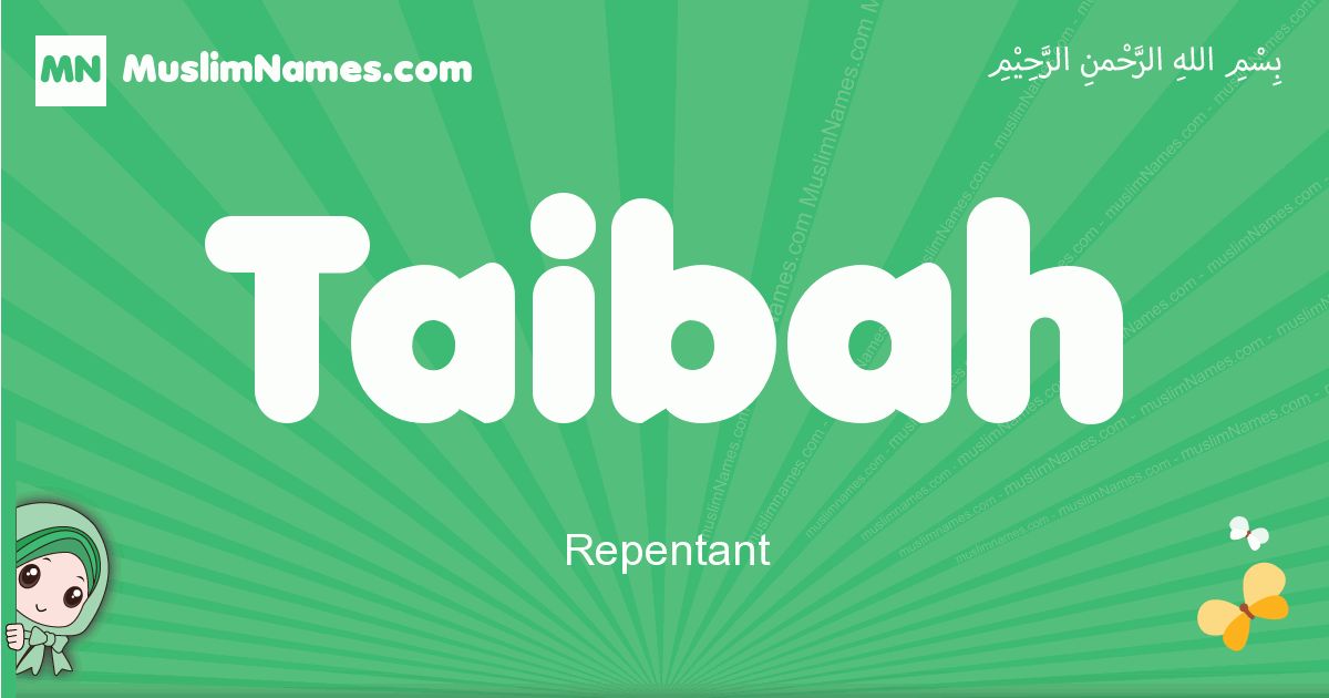 Taibah Meaning Of The Muslim Baby Name Taibah