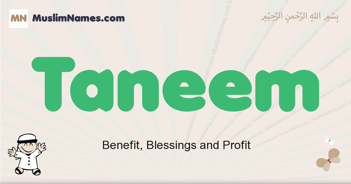 Taneem muslim boys name and meaning, islamic boys name Taneem