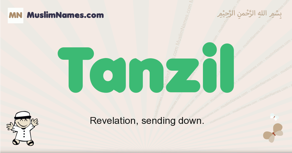 Tanzil Meaning Of The Muslim Baby Name Tanzil