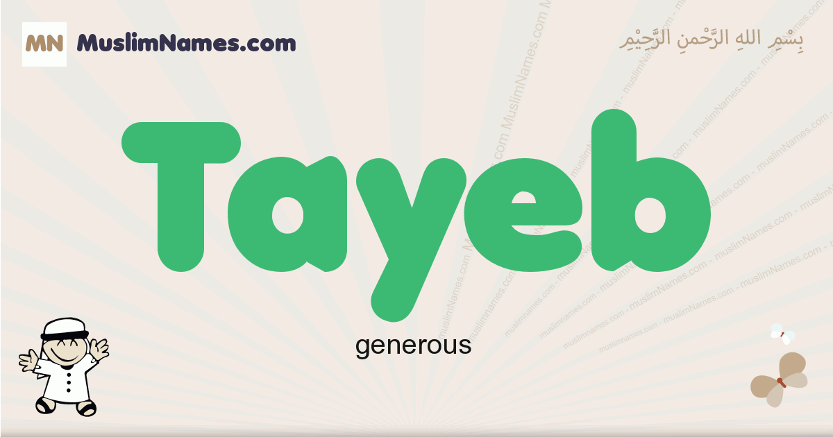 Tayeb Meaning Of The Muslim Baby Name Tayeb