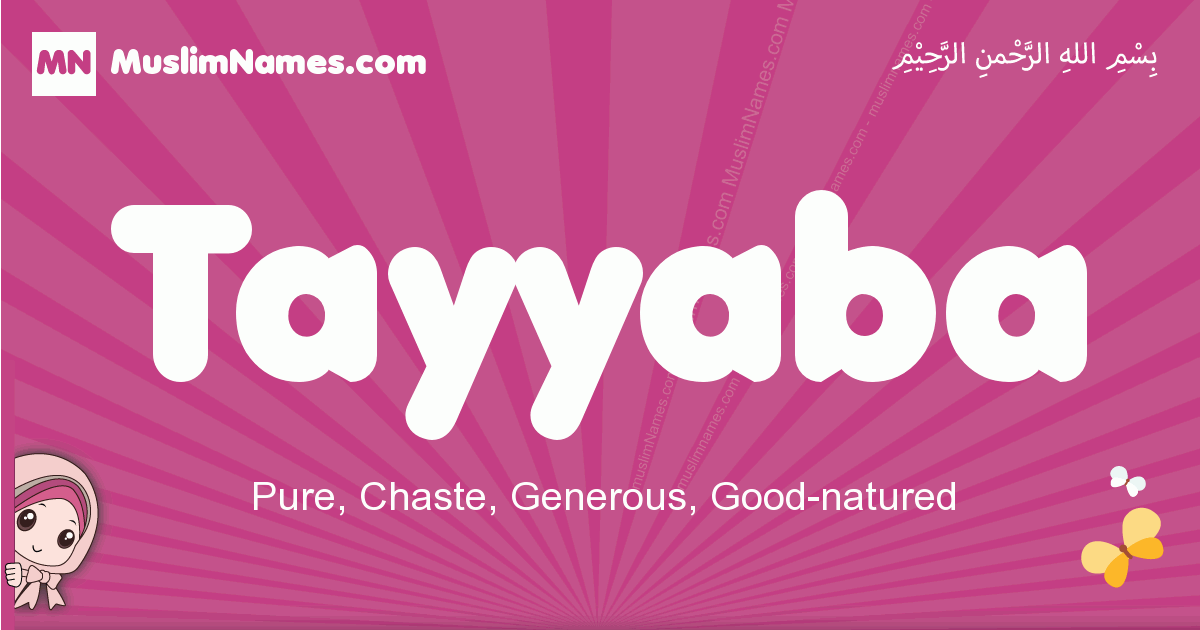 Tayyaba Meaning Of The Muslim Baby Name Tayyaba