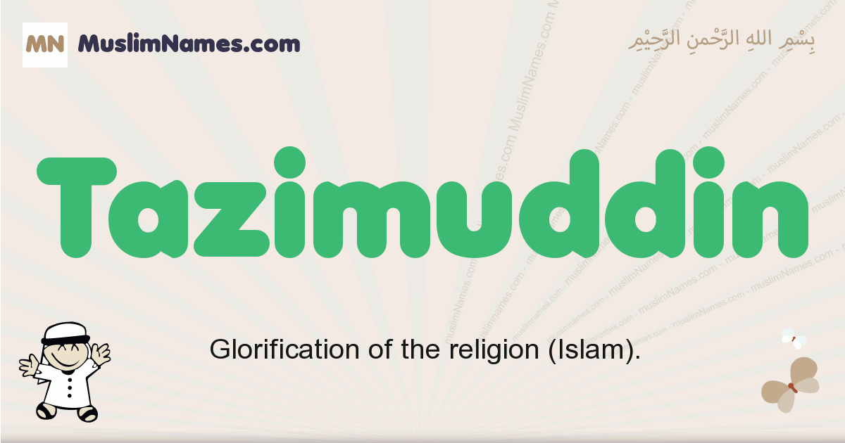 tazimuddin-muslim-boys-name-and-meaning-islamic-boys-name-tazimuddin