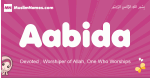 Aabida arabic girls name and meaning, muslim girl name Aabida