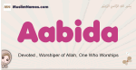Aabida muslim girls name and meaning, islamic girls name Aabida