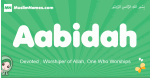 Aabidah arabic girl name and meaning, quranic girls name Aabidah