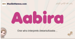 Aabira muslim girls name and meaning, islamic girls name Aabira