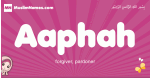 Aaphah arabic girls name and meaning, quranic girls name Aaphah