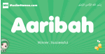 Aaribah arabic girl name and meaning, quranic girls name Aaribah