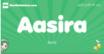 Aasira arabic girl name and meaning, quranic girls name Aasira