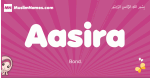 Aasira arabic girls name and meaning, muslim girl name Aasira