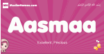 Aasmaa arabic girls name and meaning, muslim girl name Aasmaa