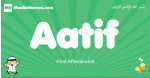 Aatif arabic boys name and meaning, quranic boys name Aatif