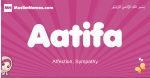 Aatifa arabic girls name and meaning, muslim girl name Aatifa