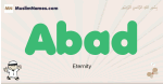 Abad muslim boys name and meaning, islamic boys name Abad