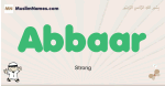 Abbaar muslim boys name and meaning, islamic boys name Abbaar