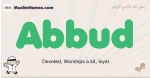 Abbud muslim boys name and meaning, islamic boys name Abbud