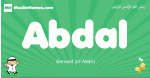Abdal arabic boys name and meaning, quranic boys name Abdal